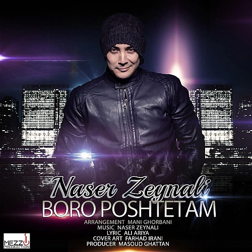 Boro Poshtetam - Naser Zeynali